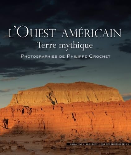 L'Ouest américain: Terre mythique Books