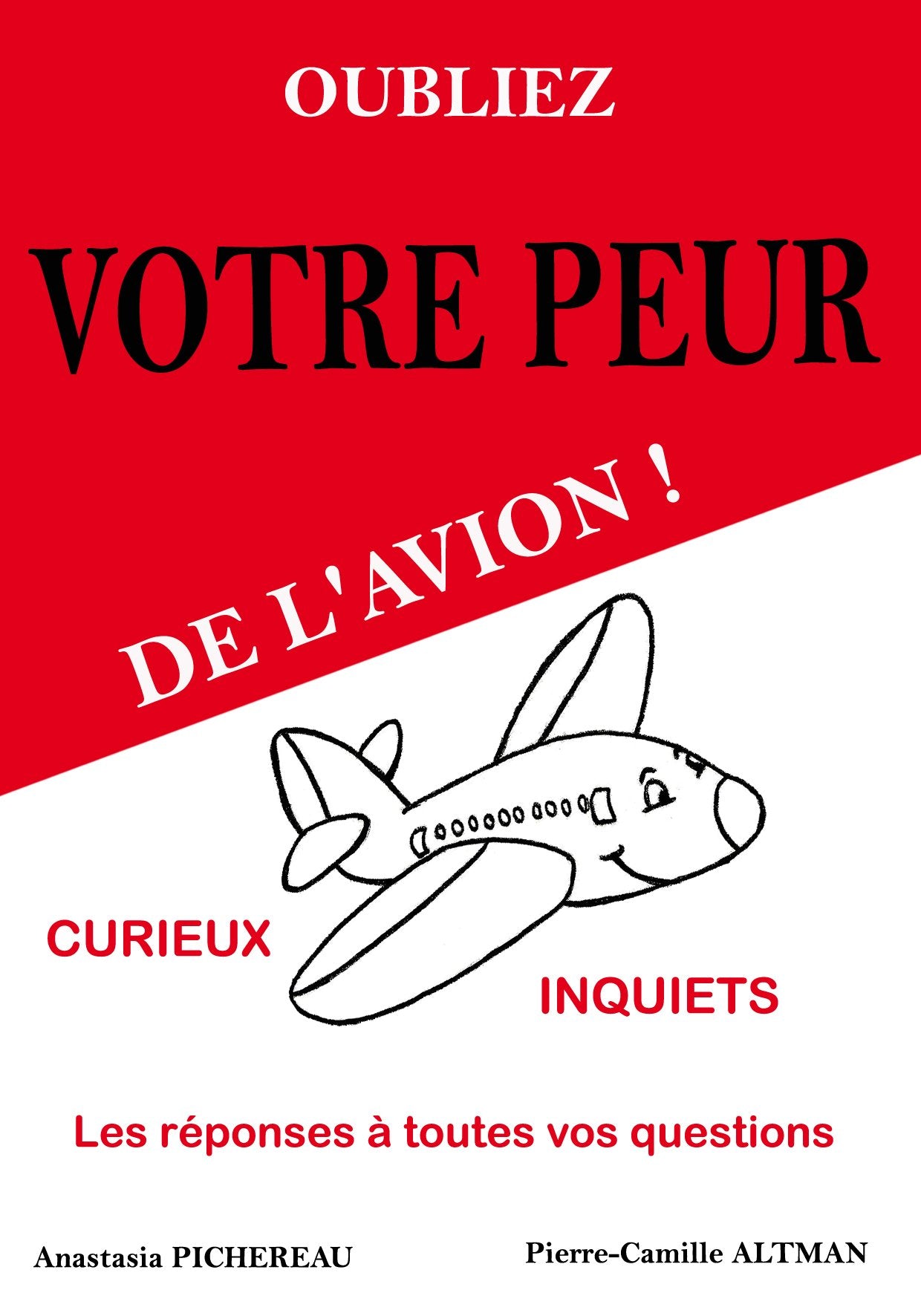Oubliez votre peur de l'avion ! book