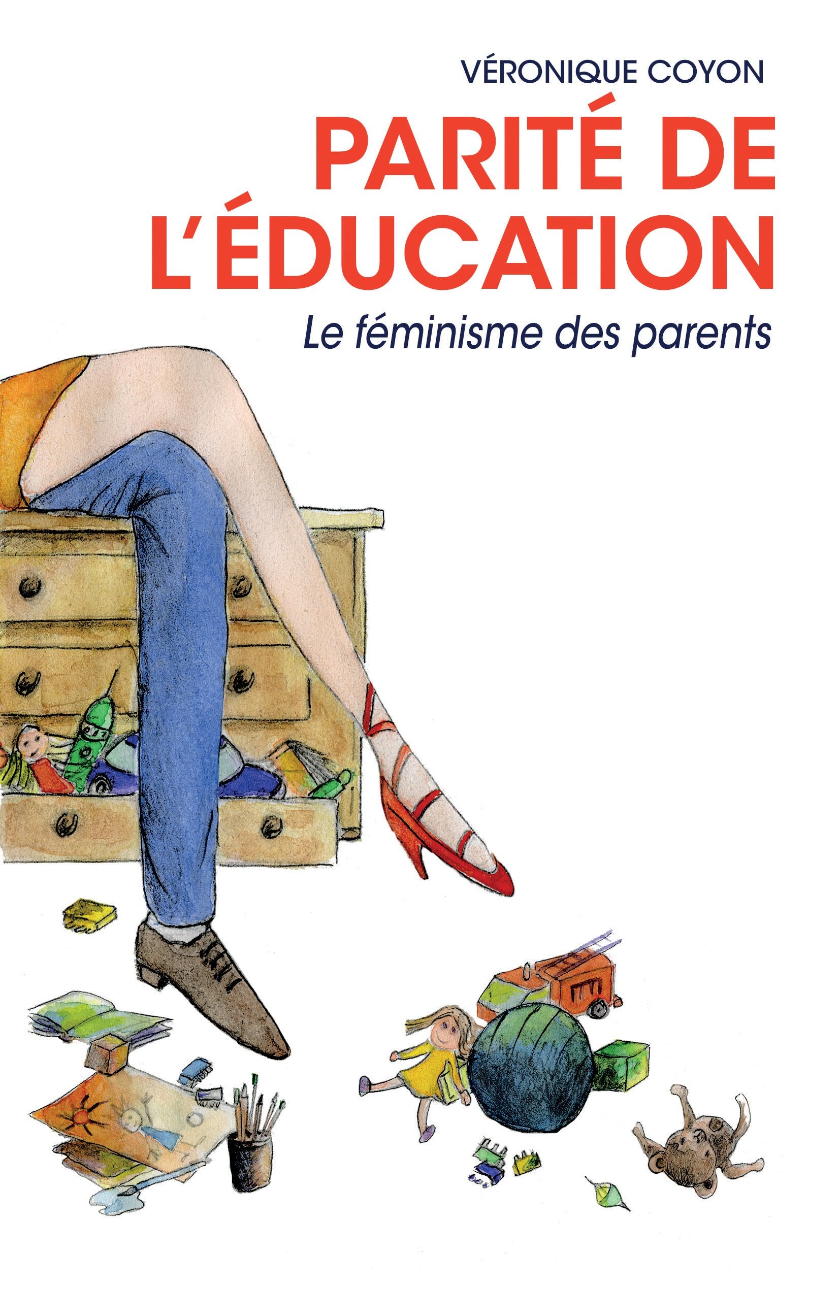Parité de l'éducation. Le féminisme des parents Books