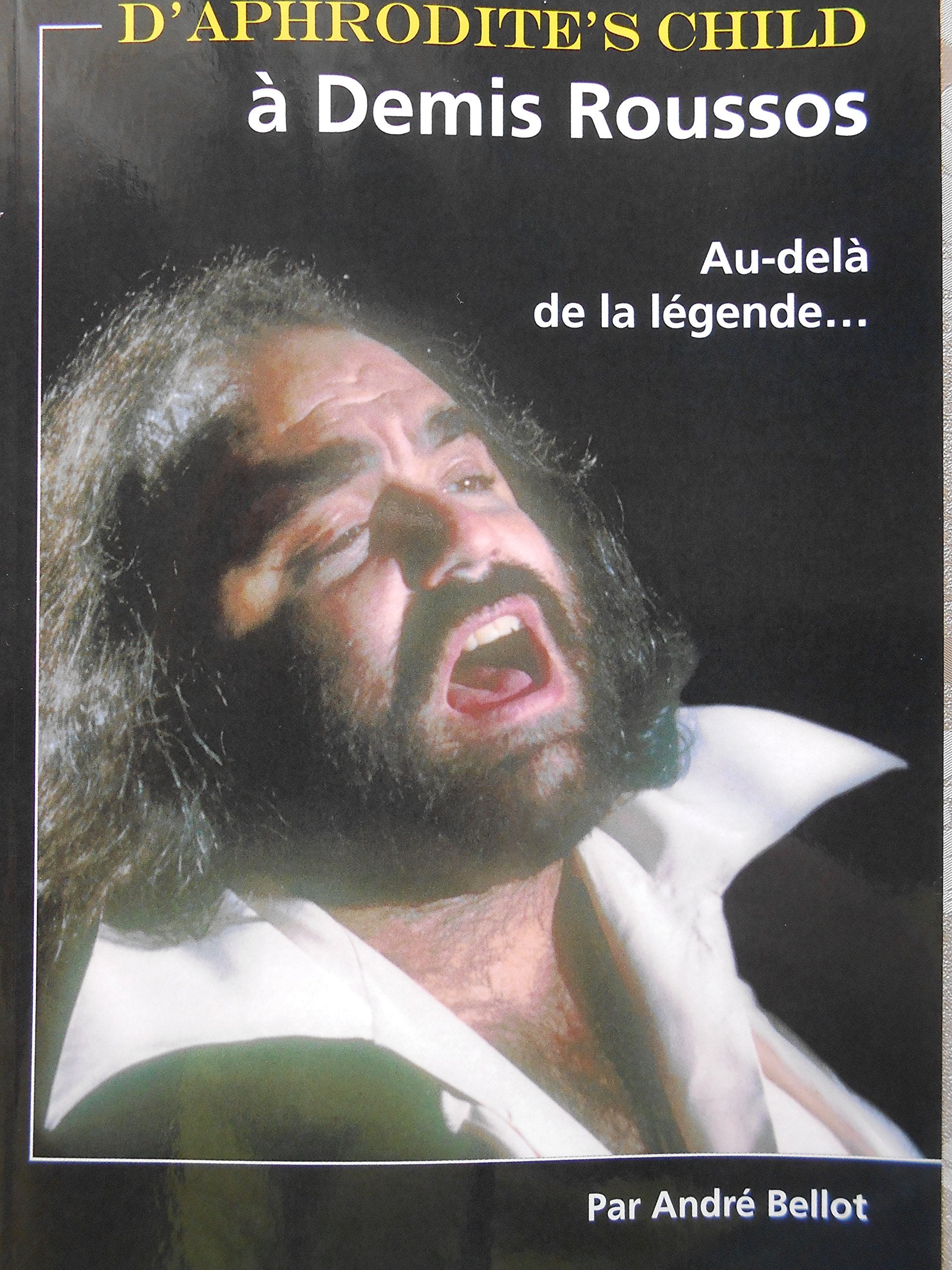 D'Aphrodite's Child à Demis Roussos - Au delà de la légende... book