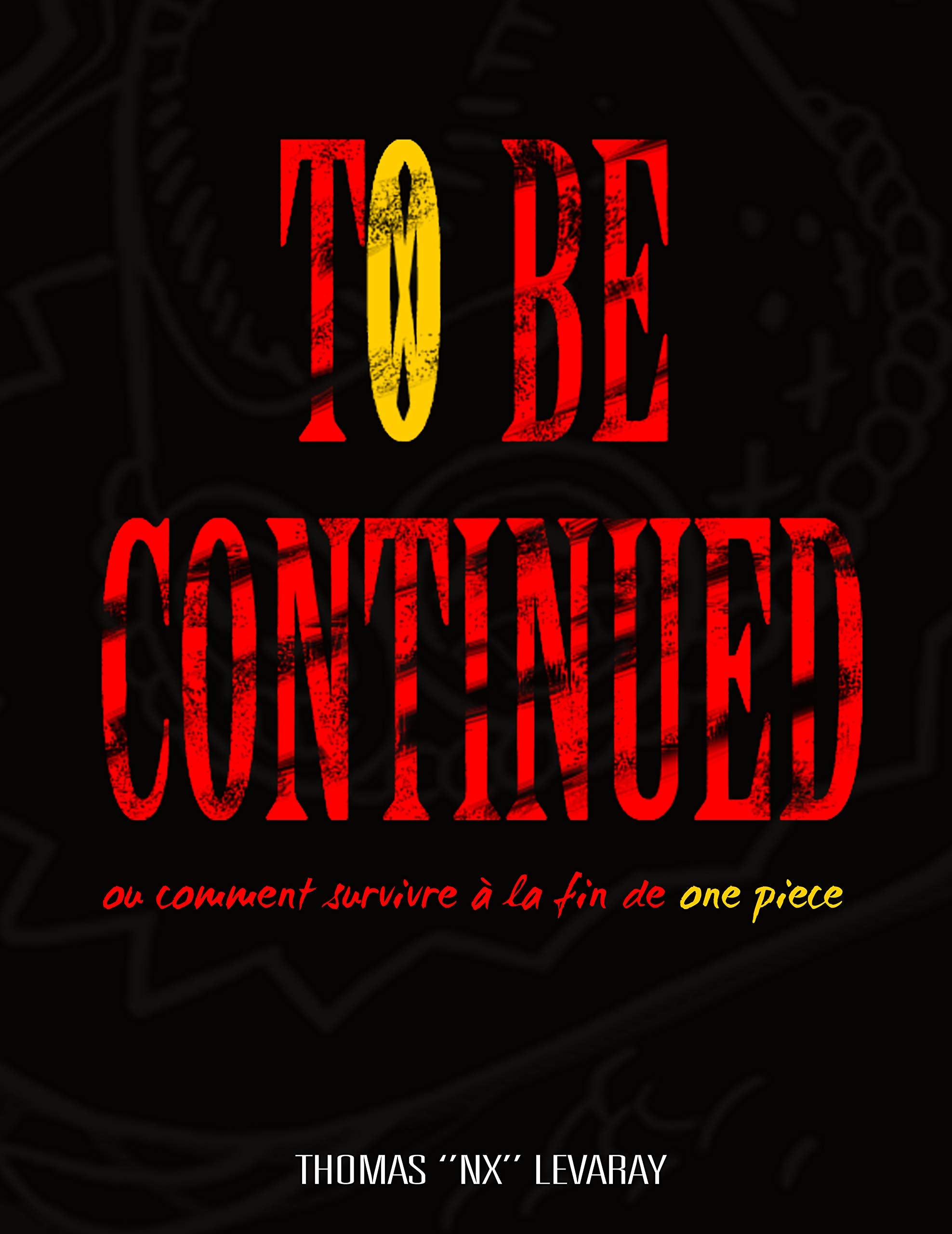 TO BE CONTINUED ou comment survivre à la fin de ONE PIECE Music