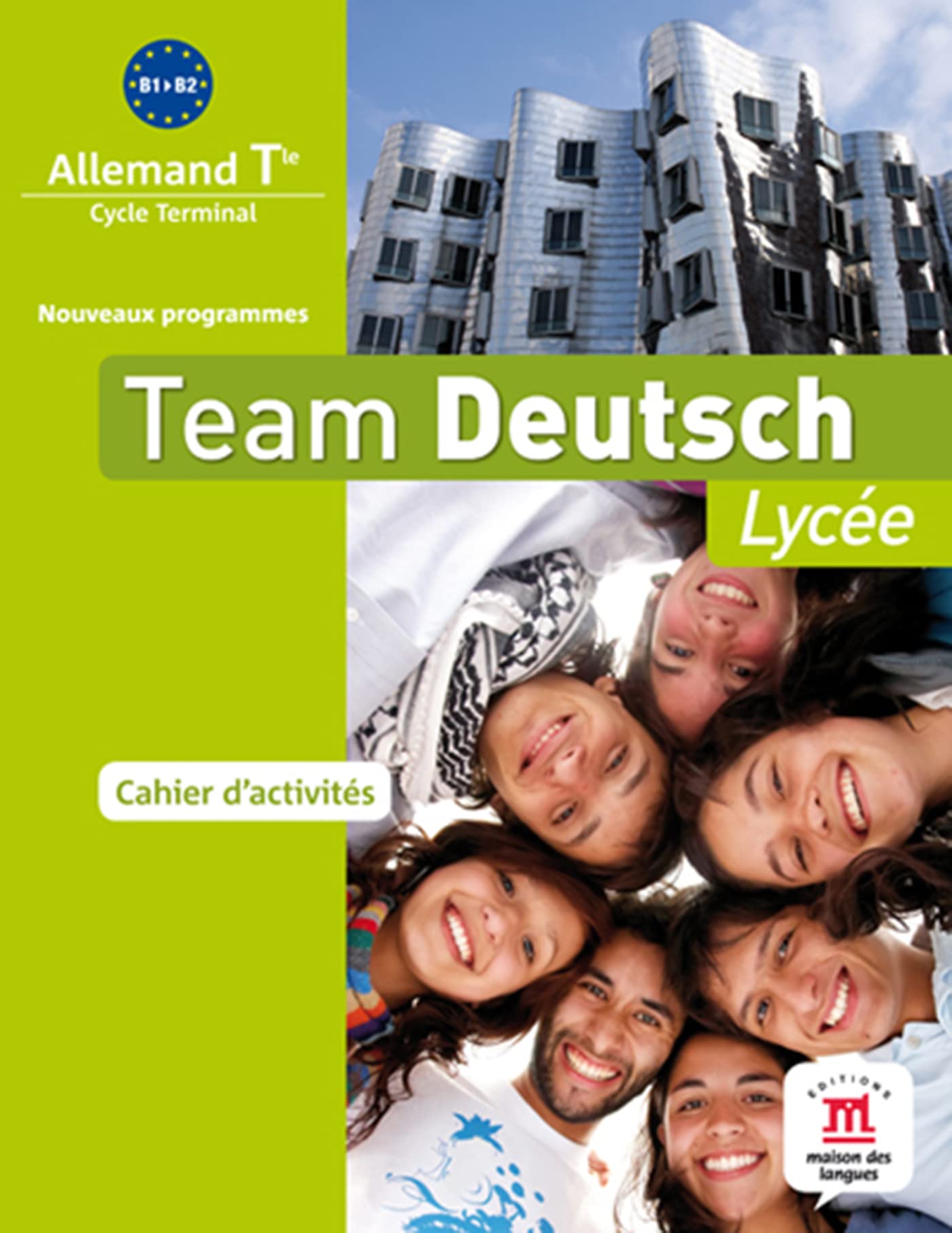 TEAM DEUTSCH LYCEE TERMINALE CAHIER D'ACTIVITES: Cahier d'activités Professional & Reference Books