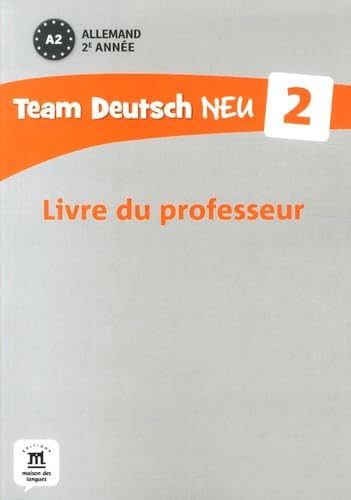 TEAM DEUTSCH NEU 2 - GUIDE PEDAGOGIQUE PAPIER book