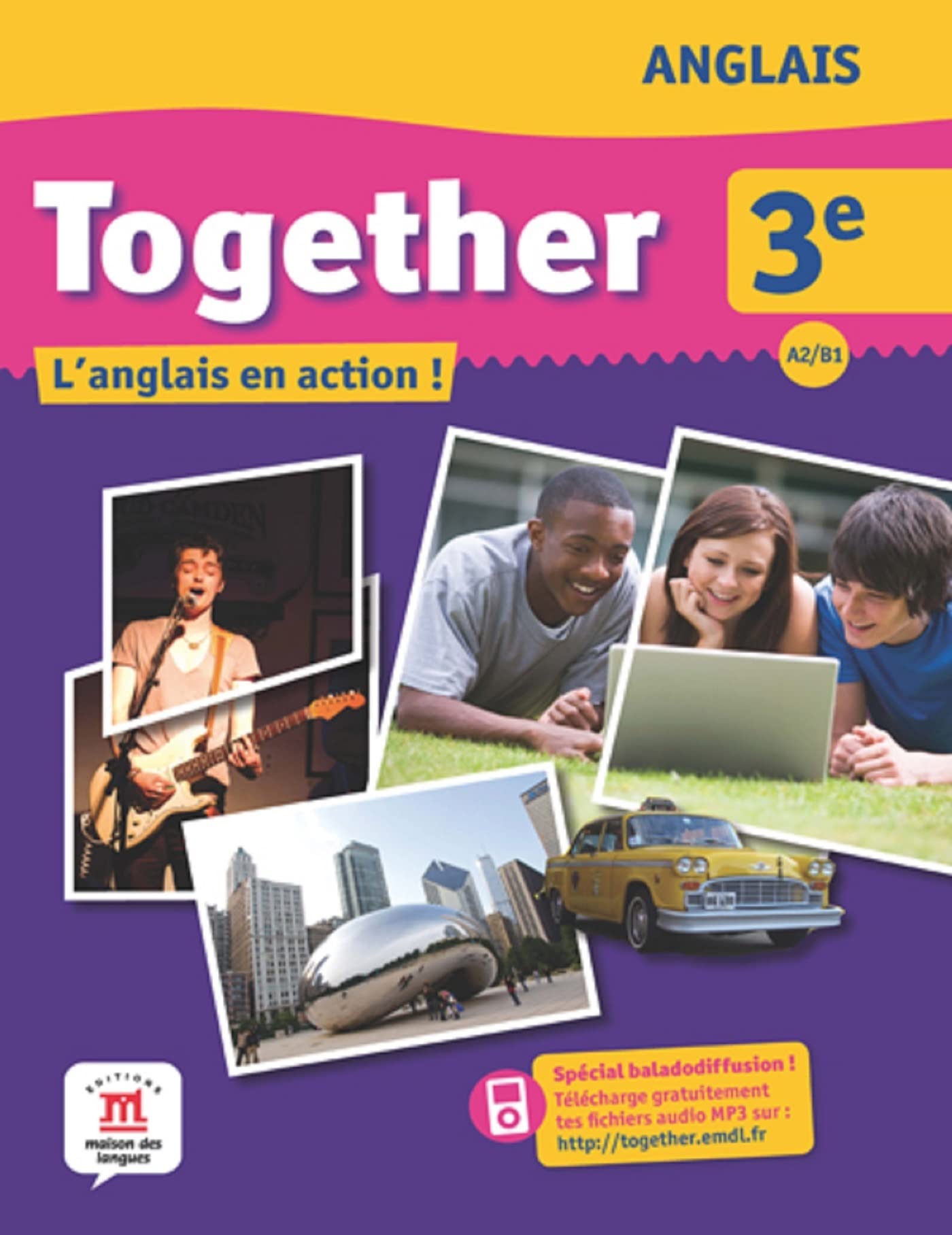 Together 3e - Livre de l’élève: L'anglais en action ! book