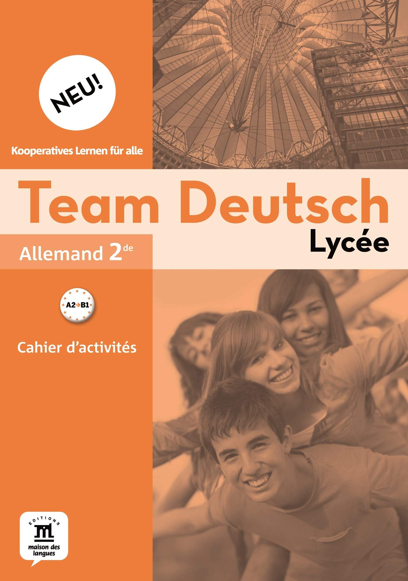 TEAM DEUTSCH NEU LYCEE 2NDE - CAHIER D'ACTIVITES book