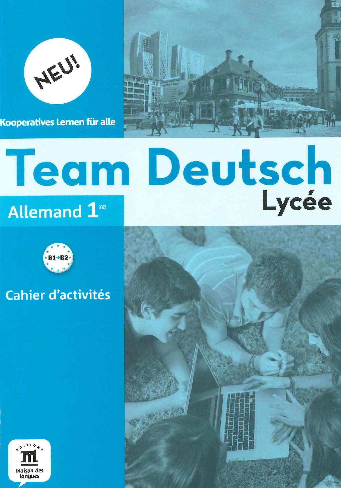TEAM DEUTSCH 1RE - CAHIER D'ACTIVITES NED book