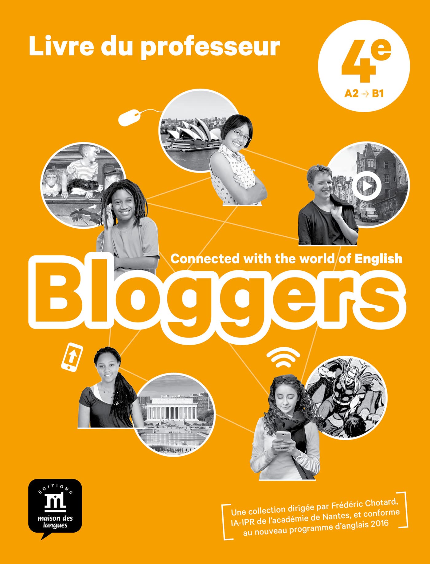 Anglais 4e Bloggers : Livre du professeur book