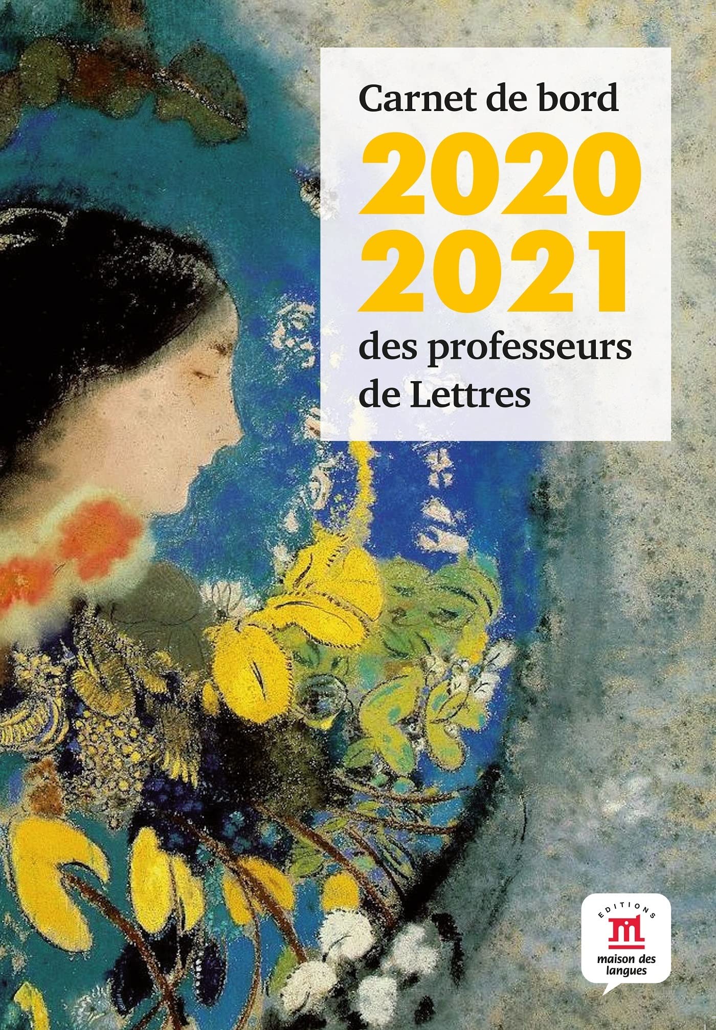 Français-Carnet de bord des professeurs de Lettres 2020-2021 Professional & Reference Books