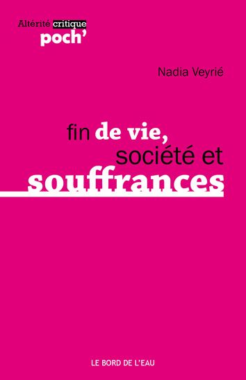 Fin de vie, société et souffrances Books