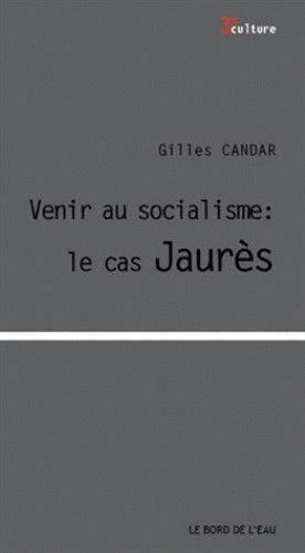 Devenir socialiste : le cas Jaurès Books
