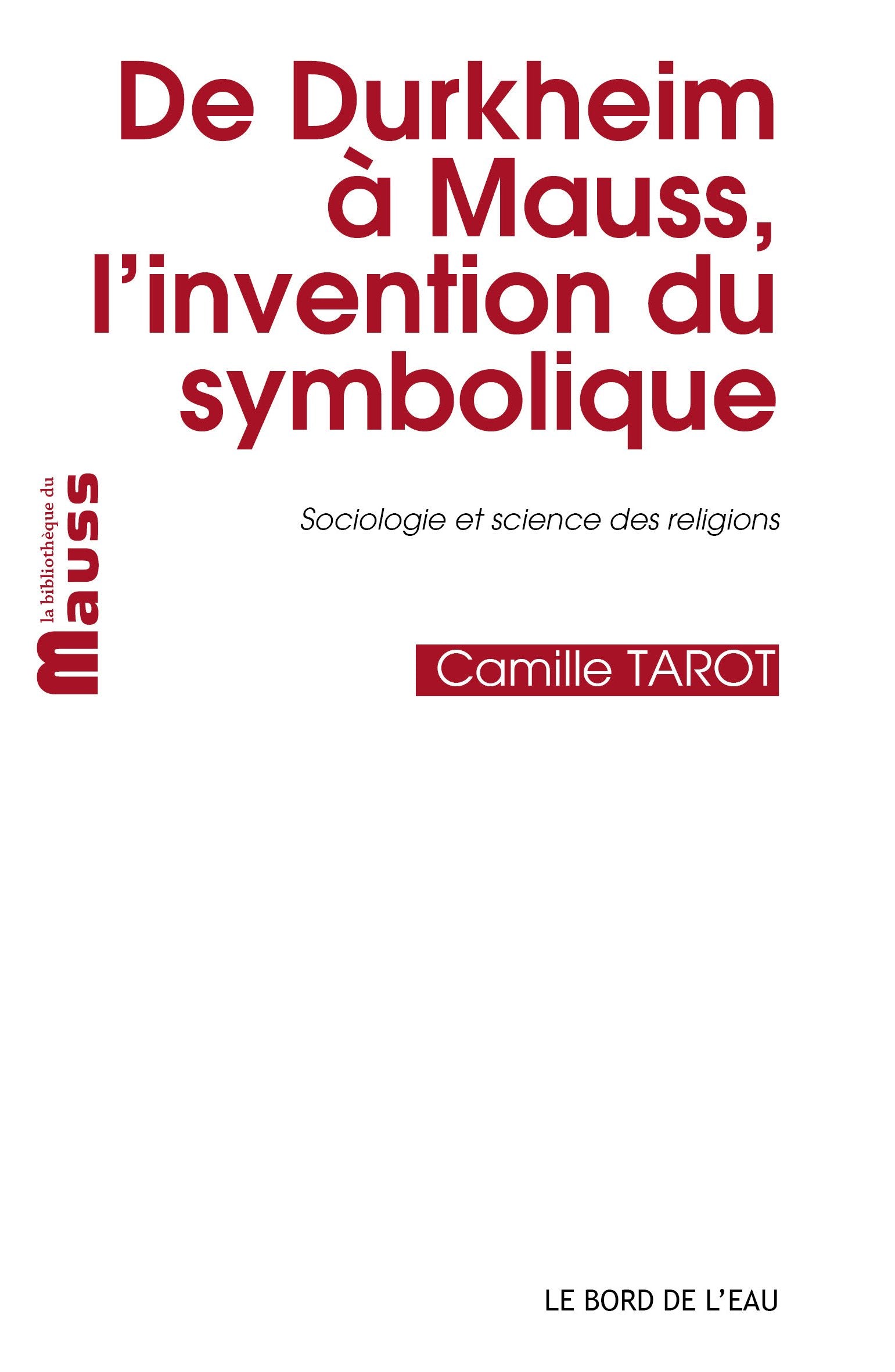 De Durkheim à Mauss, l'invention du symbolique book