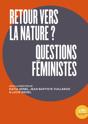 Retour vers la nature ? : questions féministes book