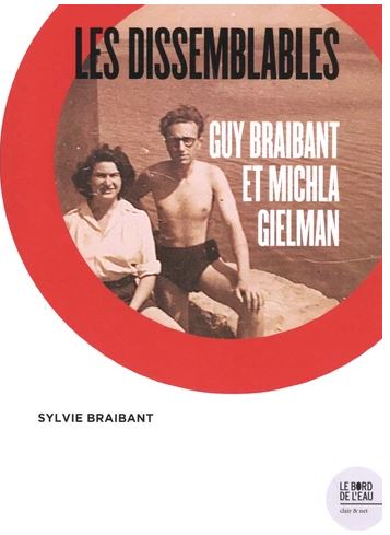 Les dissemblables : Guy Braibant et Michla Gielman : de Varsovie à Paris en passant par Le Caire Politics & Society