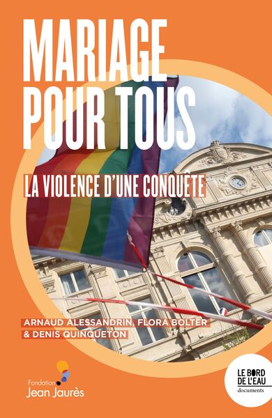 Mariage pour tous : la violence d'une conquête book