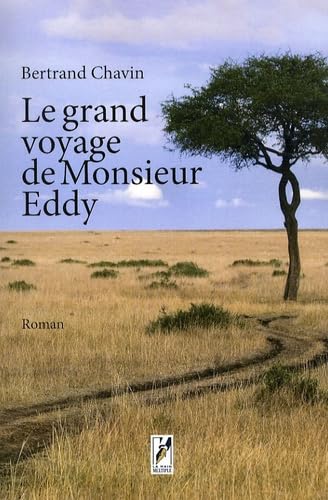 Le grand voyage de Monsieur Eddy book