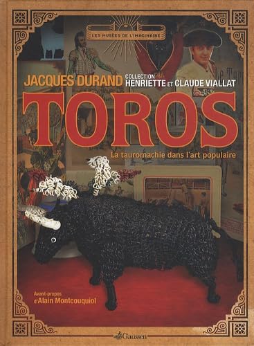 Toros : La tauromachie dans l'art populaire book