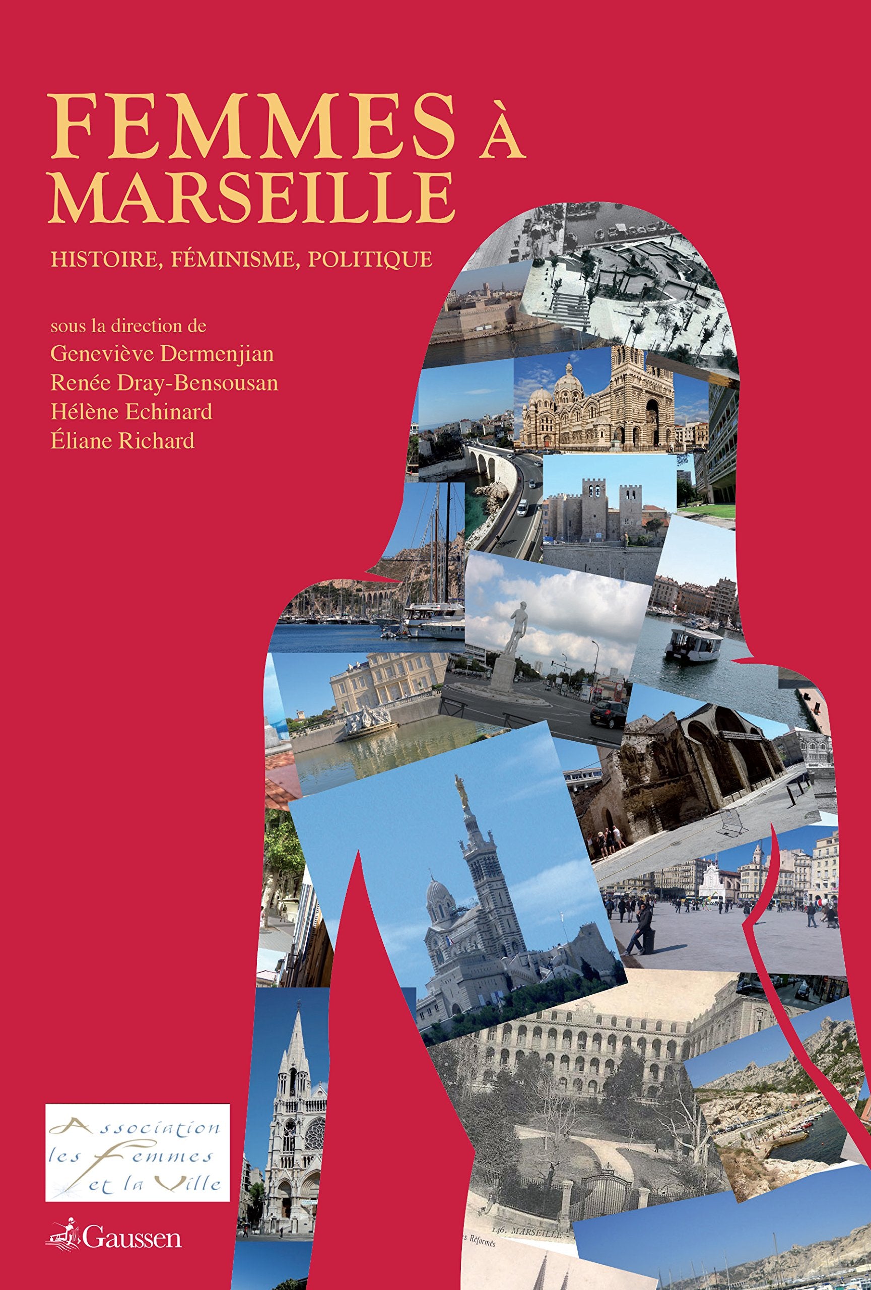 Femmes à Marseille : Histoire, féminisme, politique book