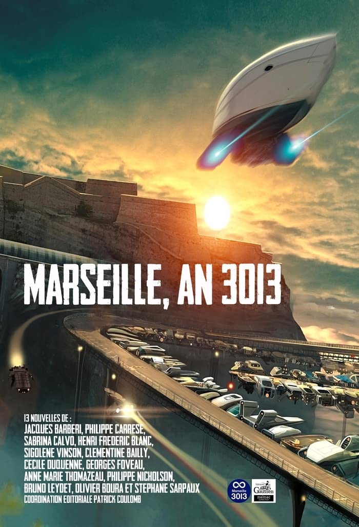 Marseille, an 3013 book