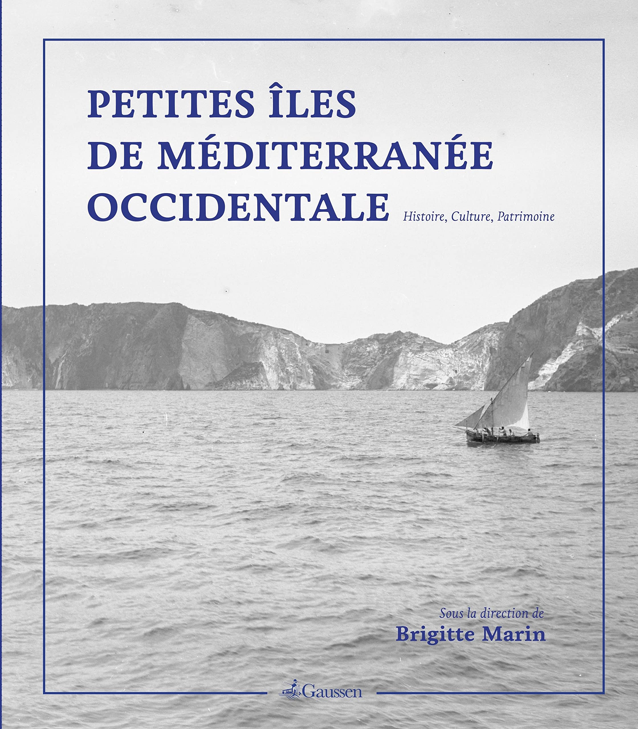 Petites îles de la méditérranée occidentale: Histoire, culture, patrimoine book