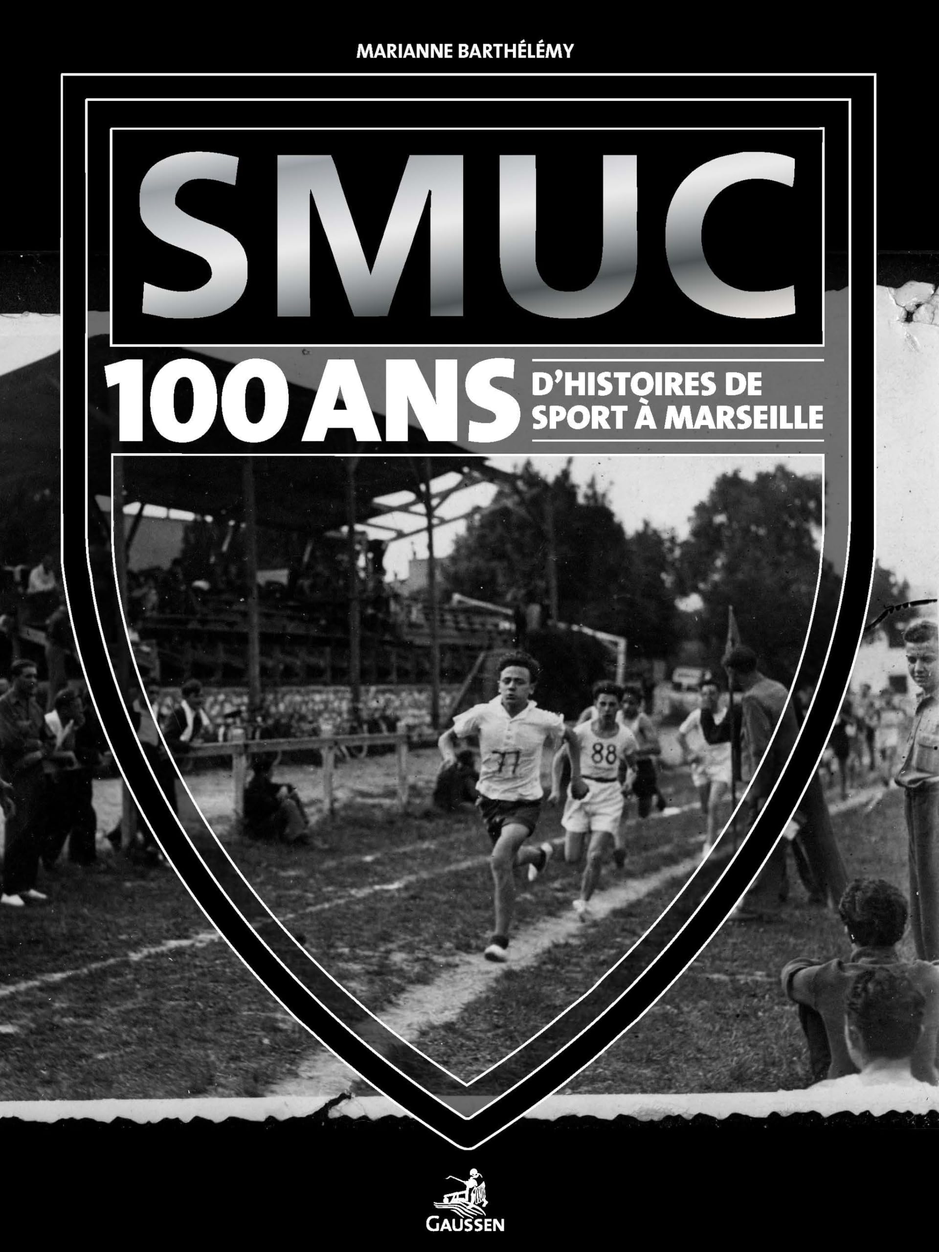 SMUC, 100 d'histoire(s) de sport à Marseille Leisure & Fun
