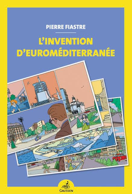 L'invention d'Euroméditerranée Architecture