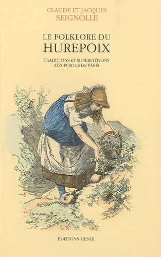 Traditions et superstitions aux portes de Paris book