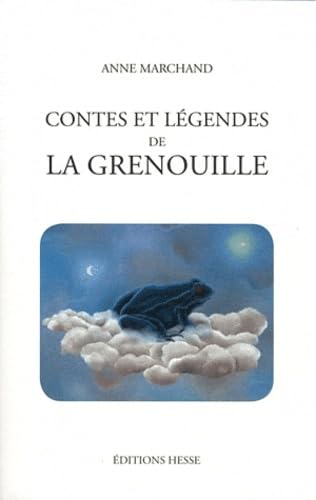 CONTES ET LEGENDES DE LA GRENOUILLE book