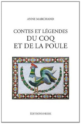 Contes et légendes du coq et de la poule book