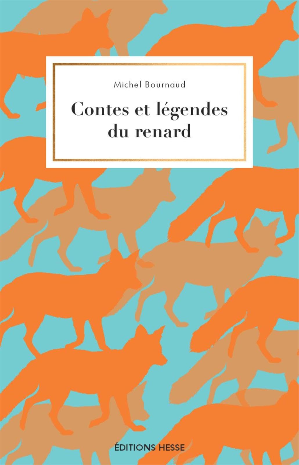 Contes et Legendes du Renard book