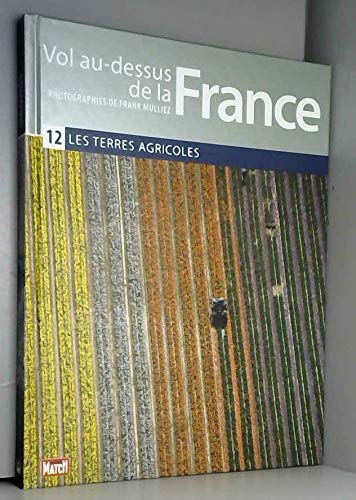 Vol au-dessus de la France tome 12 Les terres agricoles book