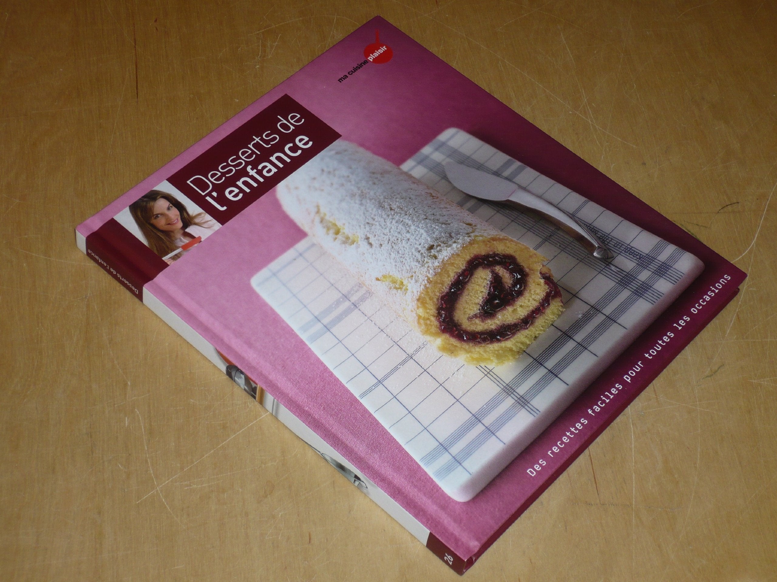 COLLECTION MA CUISINE PLAISIR VOL.26 / DESSERTS DE L'ENFANCE book
