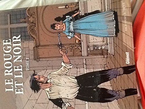 Les incontournables de la littérature en BD. Le rouge et le noir. Stendhal. Tome 2 book