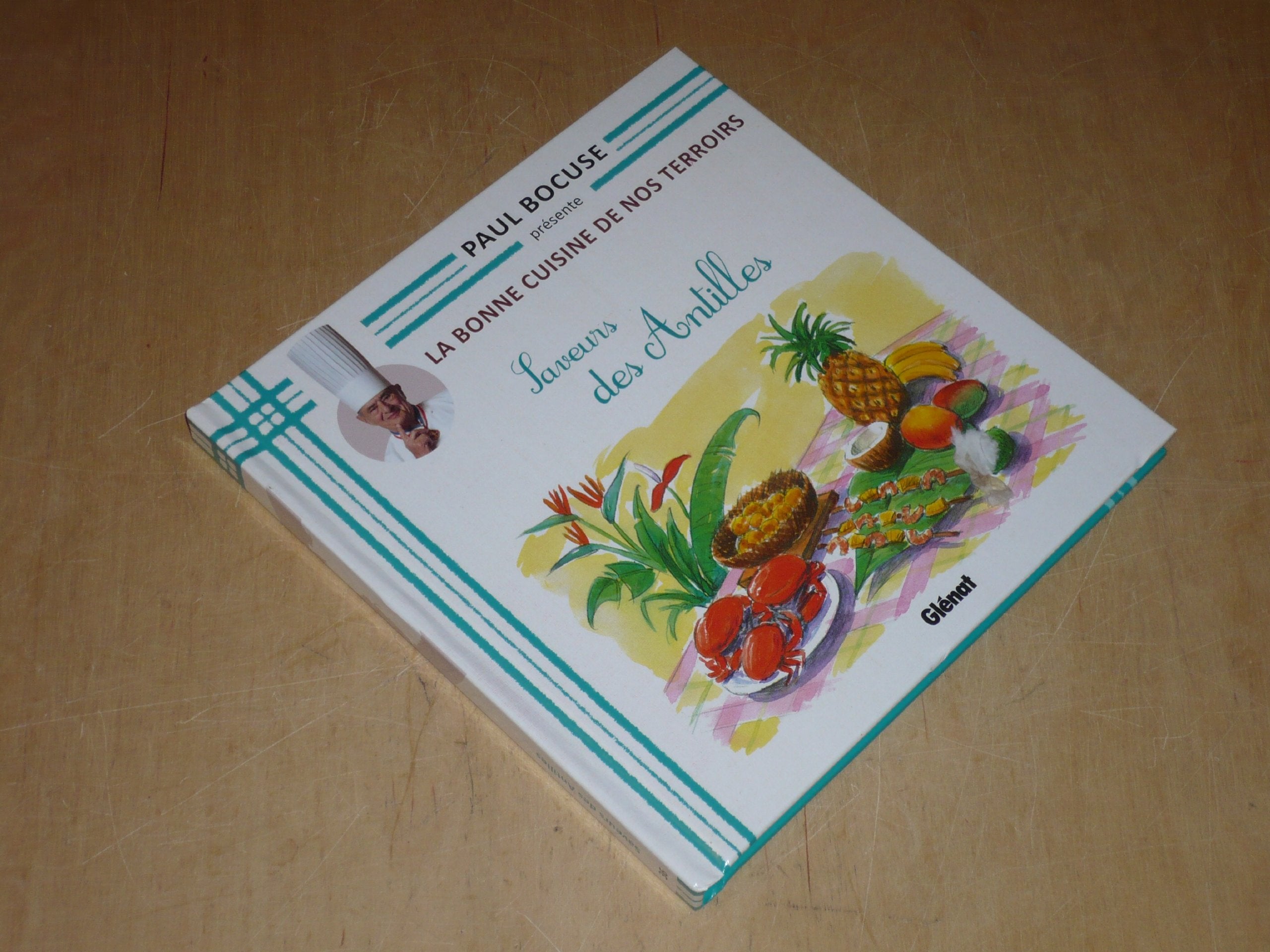 COLLECTION PAUL BOCUSE PRESENTE / LA BONNE CUISINE DE NOS TERROIRS VOL.36 / SAVEURS DES ANTILLES book