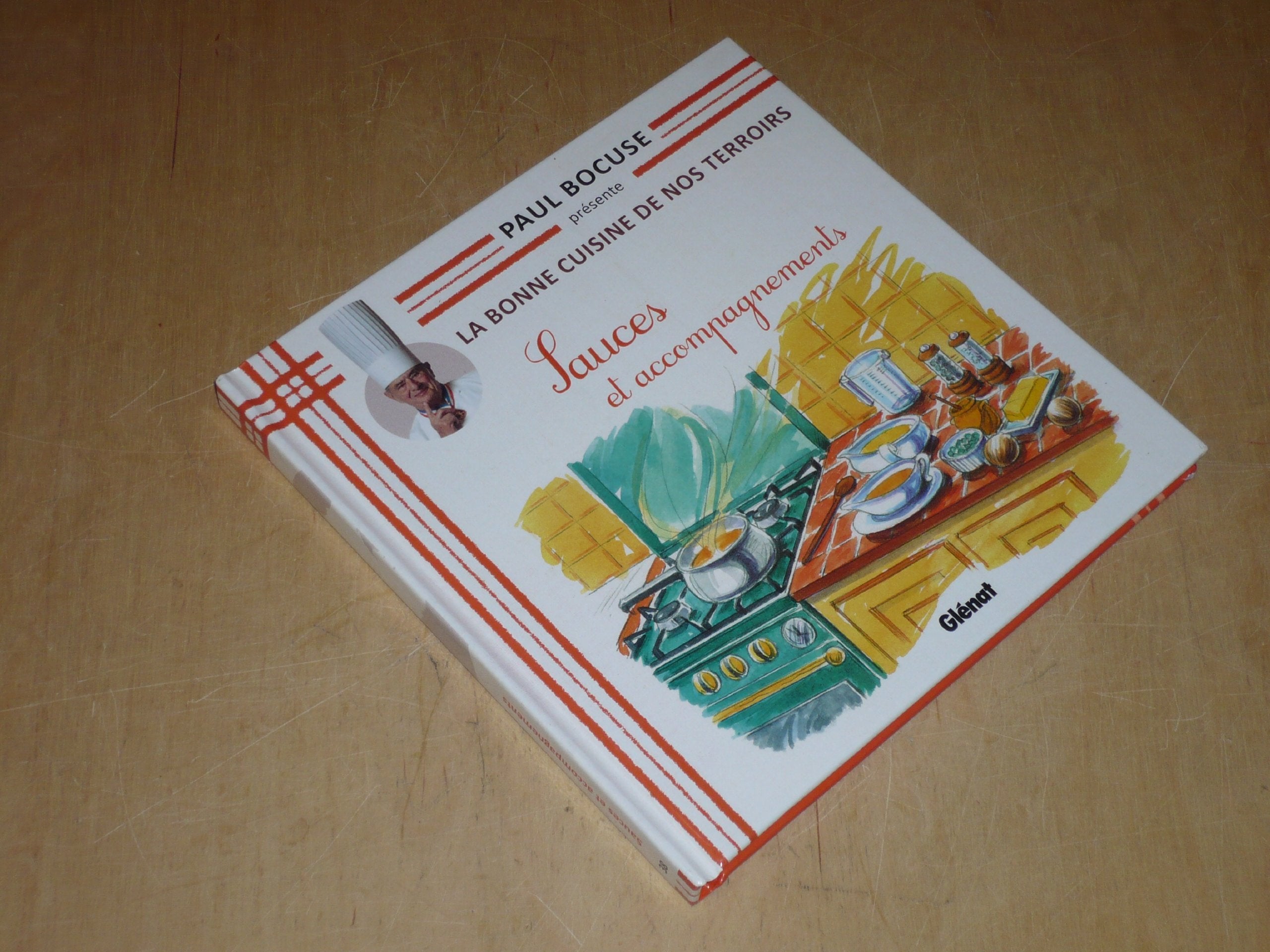 COLLECTION PAUL BOCUSE PRESENTE / LA BONNE CUISINE DE NOS TERROIRS VOL.38 / SAUCES ET ACCOMPAGNEMENTS book