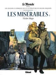 Les Misérables, Tome 1 Les grands classiques de la littérature en bande dessinée book