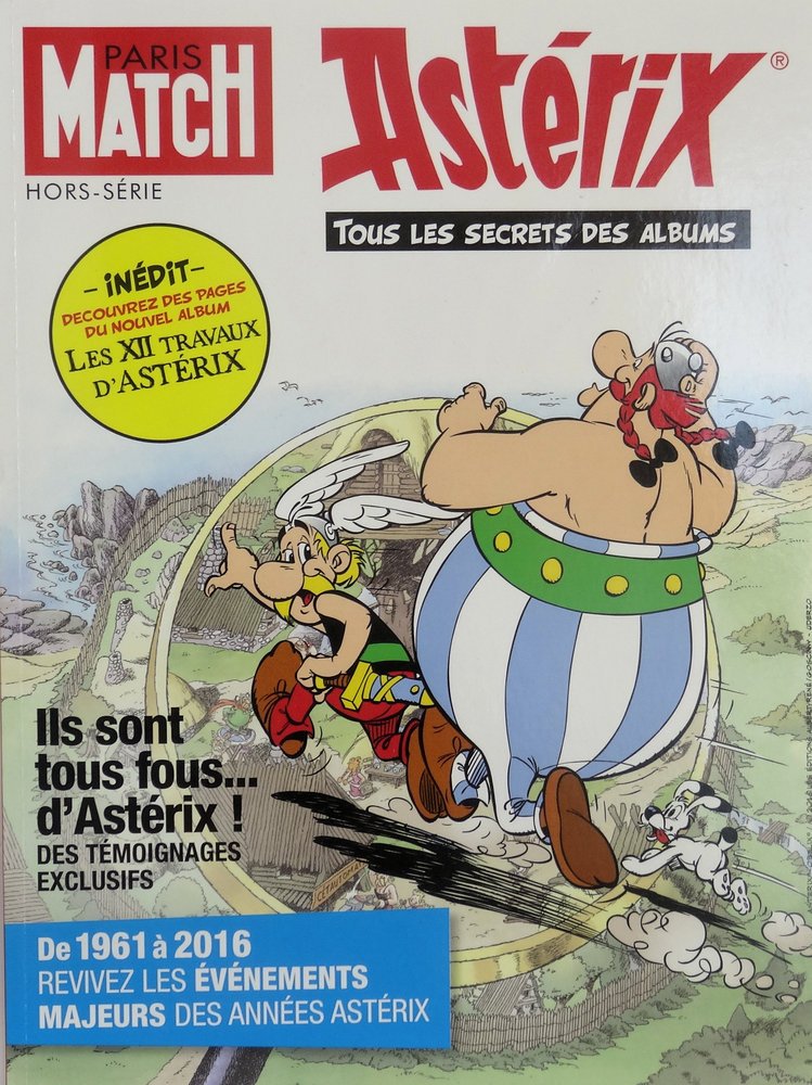 Paris Match hors série 14H - octobre 2016 - Astérix : tous les secrets des albums/Ils sont tous fous... d'Astérix ! Des témoignages exclusifs/De 1961 à 2016 revivez les événements majeurs des années Astérix Books