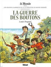La guerre des boutons Les grands classiques de la littérature en bande dessinée Books