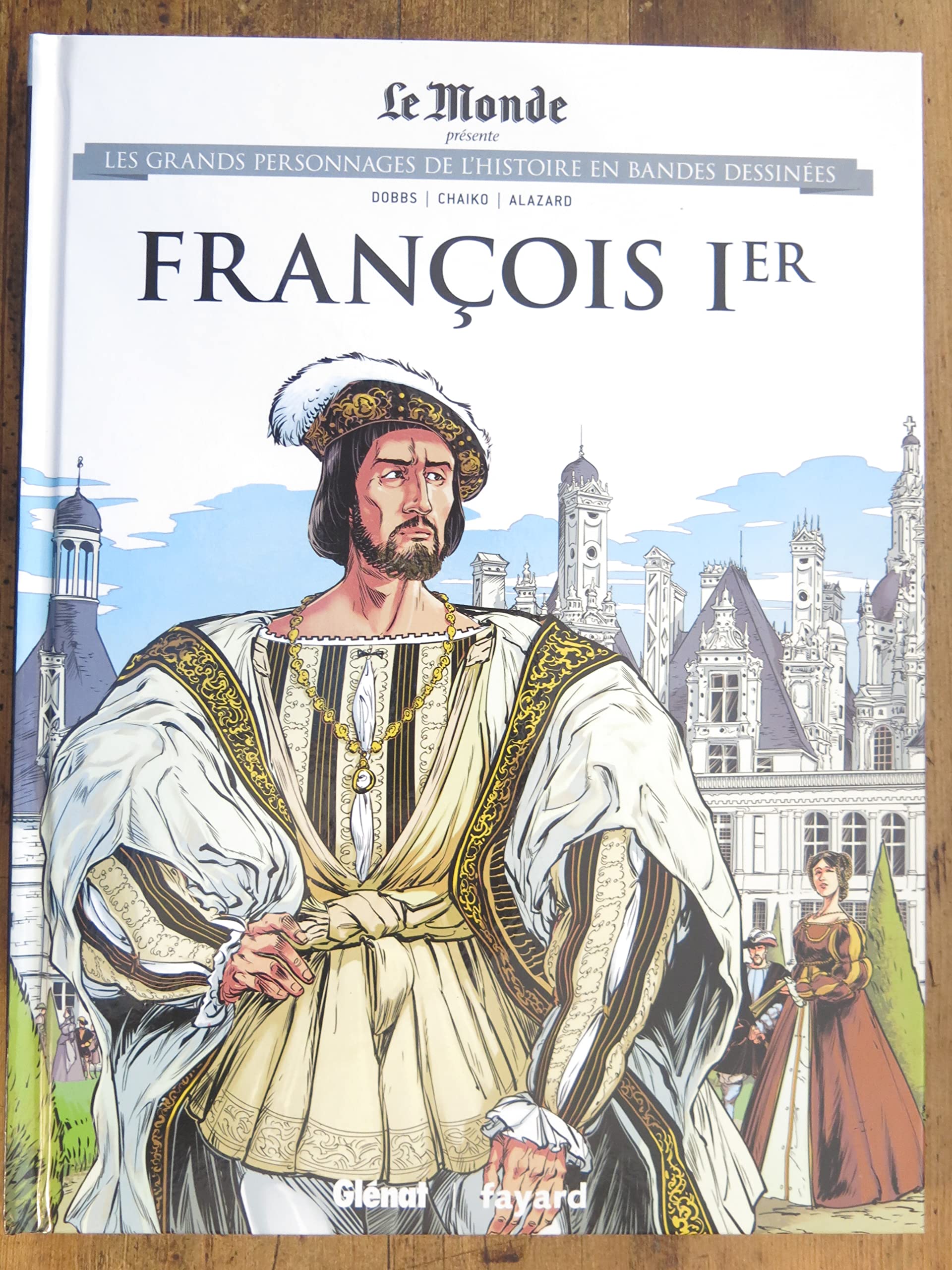 Les grands personnages de l'Histoire en bandes dessinées Tome 20 : François Ier Books