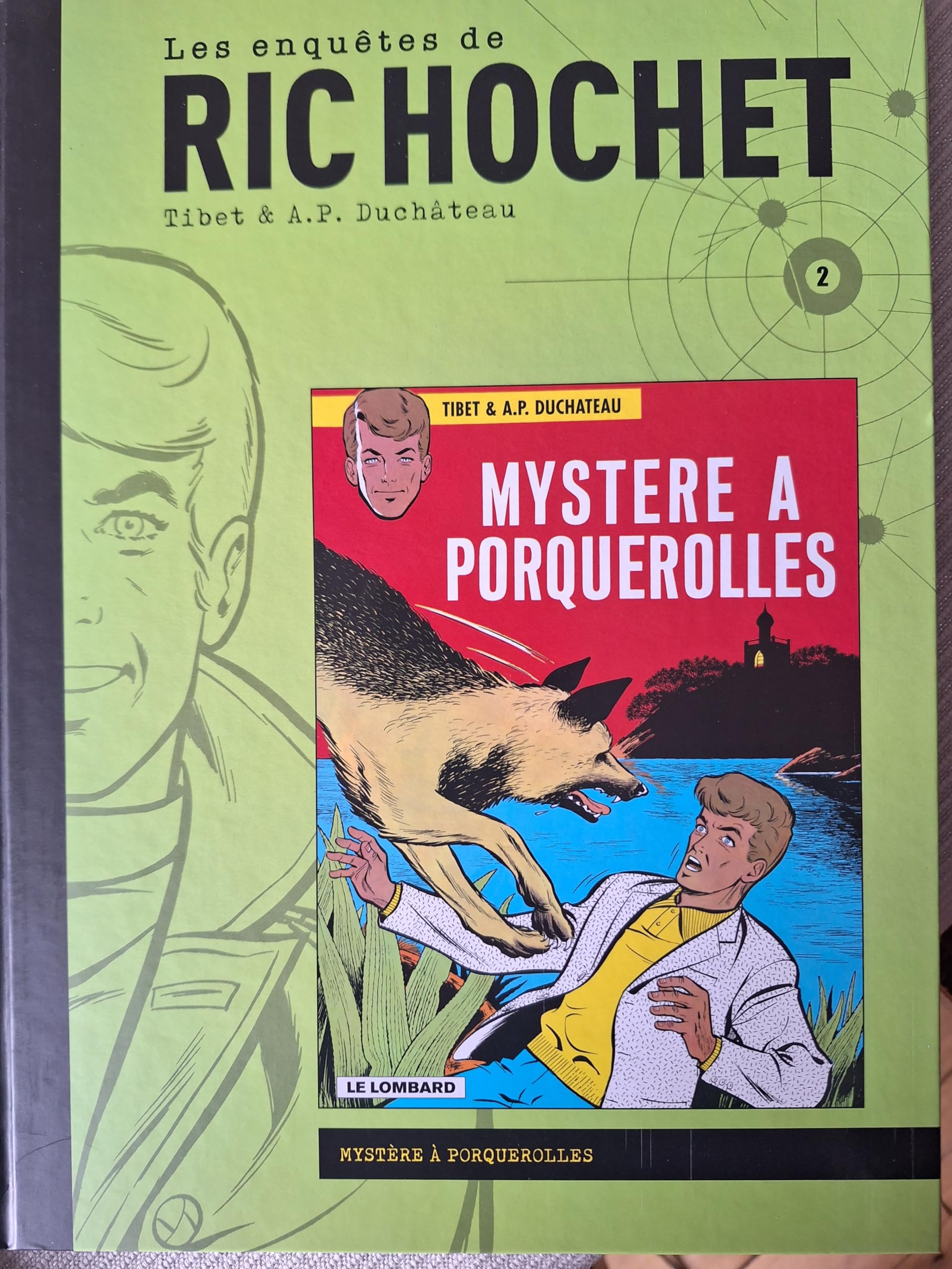 Les enquetes de Ric Hochet 2 Mystère à Porquerolles book