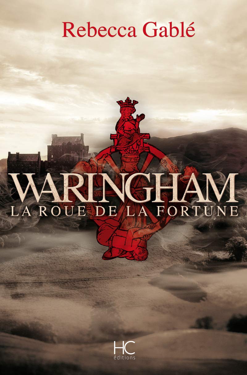 Waringham - tome 1 La roue de la fortune (01) book