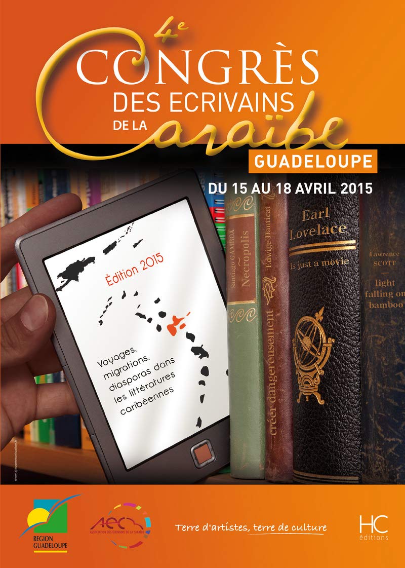 Actes du 4ème congrès des écrivains de la Caraibe - Voyages, migrations, diasporas book
