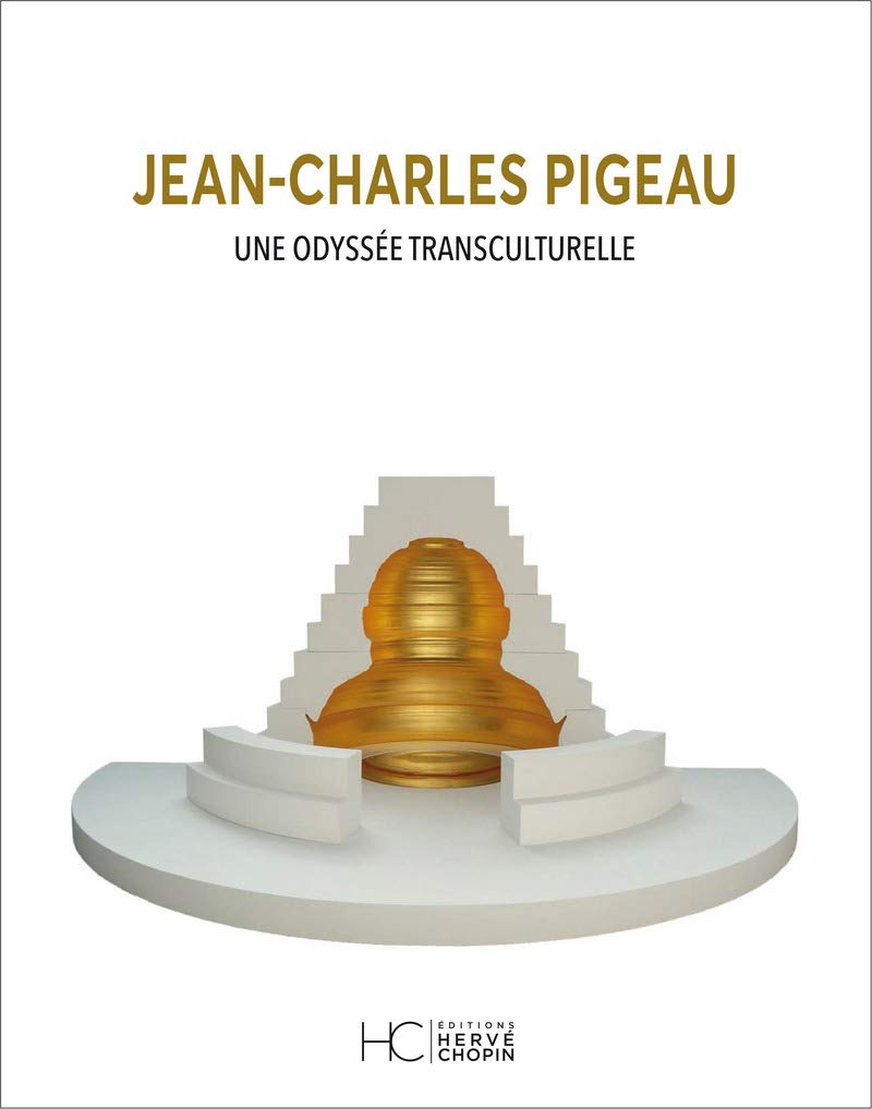 Jean-Charles Pigeau - Une odyssée transculturelle book