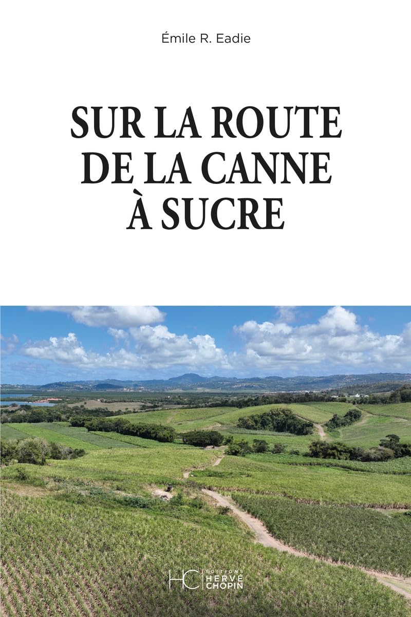 Sur la route de la canne à sucre book