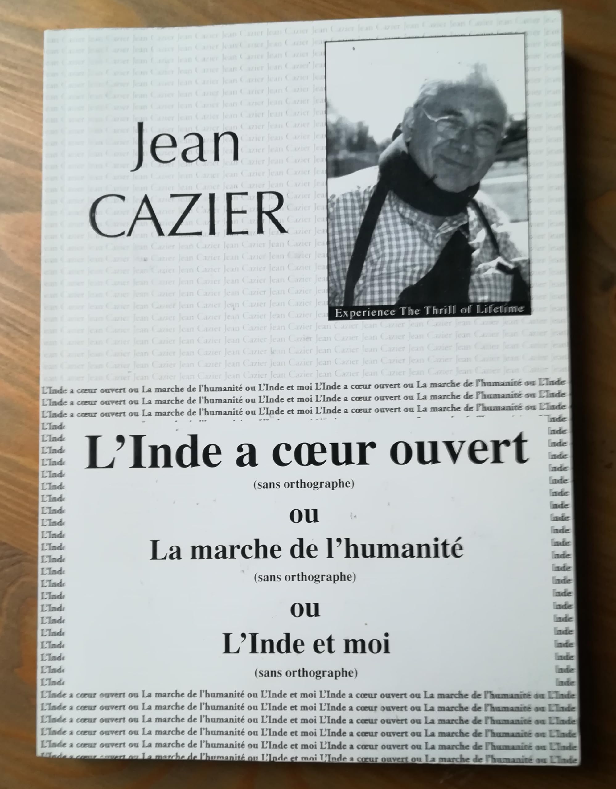 Jean Cazier - L' Inde à coeur ouvert book