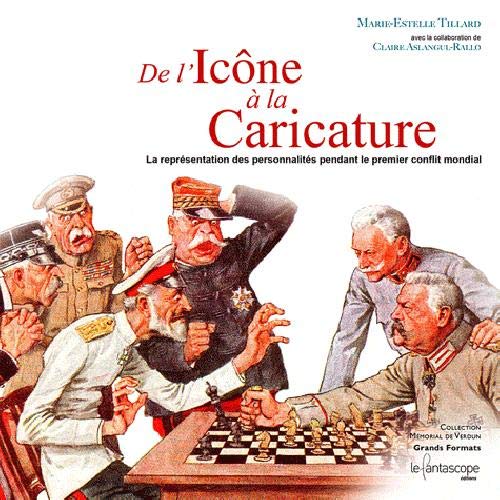 De l'icône à la caricature : La représentation des personnalités pendant le premier conflit mondial book
