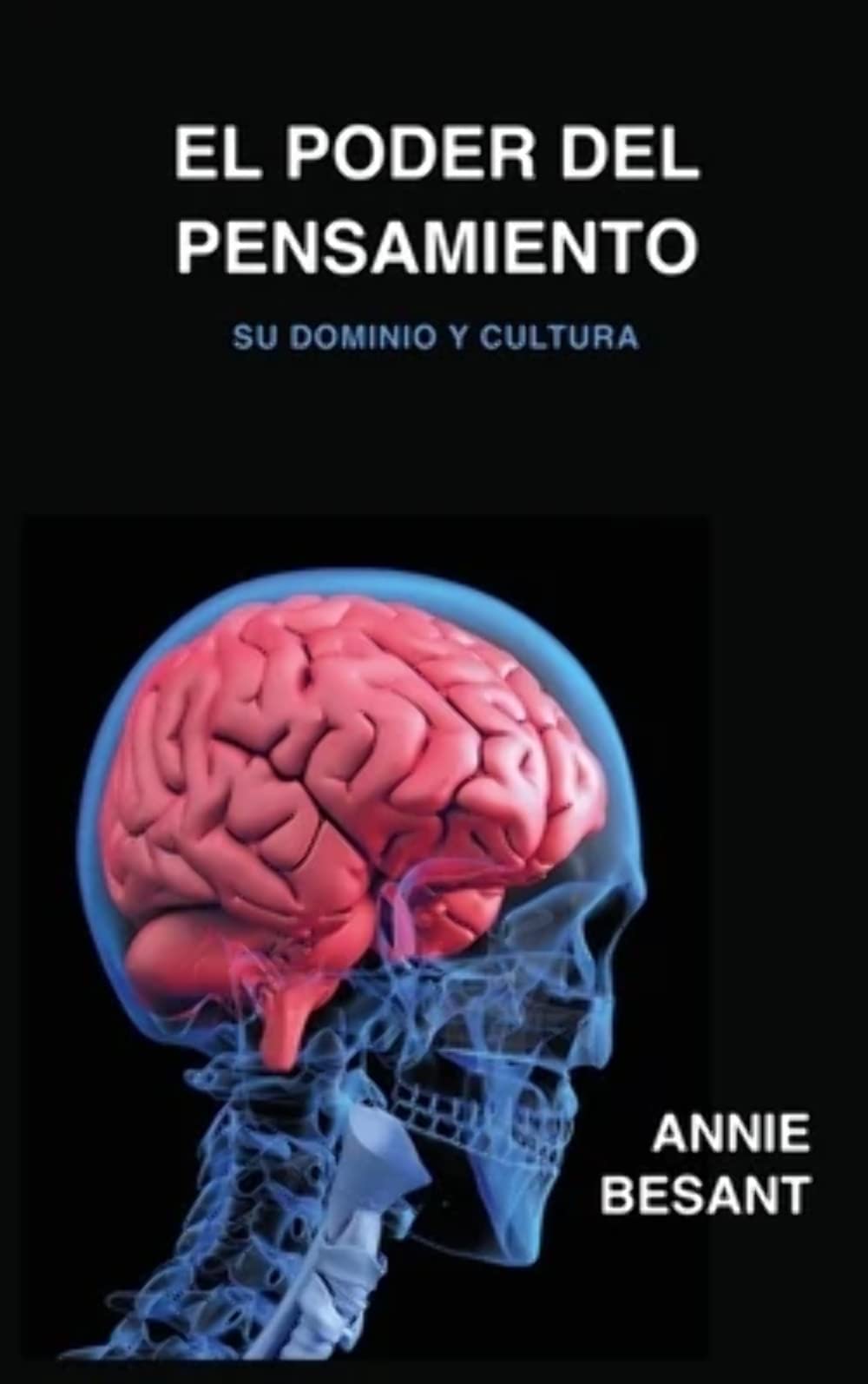 El poder del pensamiento: Su dominio y cultura book