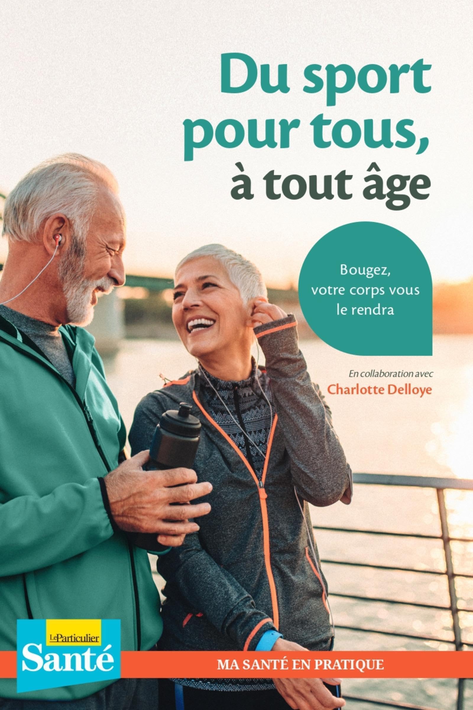 Du sport pour tous, à tout âge: Bougez, votre corps vous le rendra Books