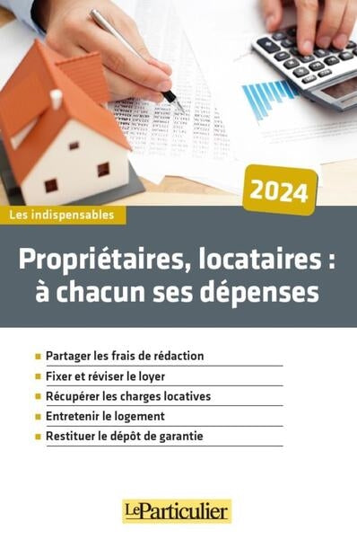 Propriétaires, locataires : à chacun ses dépenses : 2024 Partnership & Love