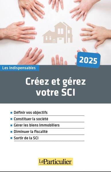 Créez et gérez votre SCI : 2025 Law