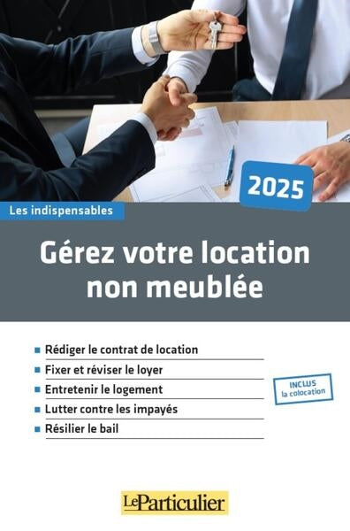 Gérez votre location non meublée : 2025 Law
